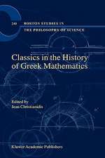 Classics in the History of Greek Mathematics