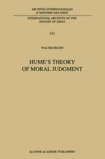 Hume’s Theory of Moral Judgment: A Study in the Unity of A Treatise of Human Nature