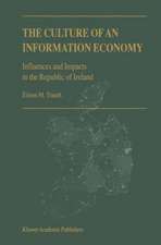 The Culture of an Information Economy