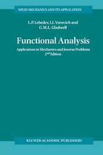 Functional Analysis: Applications in Mechanics and Inverse Problems