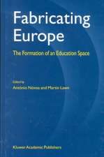 Fabricating Europe: The Formation of an Education Space