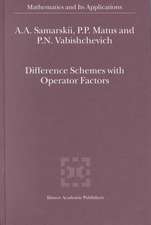 Difference Schemes with Operator Factors