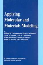 Applying Molecular and Materials Modeling