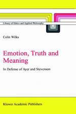 Emotion, Truth and Meaning