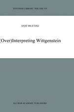 (Over)Interpreting Wittgenstein