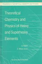 Theoretical Chemistry and Physics of Heavy and Superheavy Elements