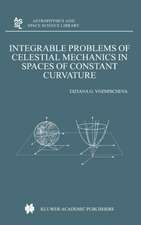 Integrable Problems of Celestial Mechanics in Spaces of Constant Curvature