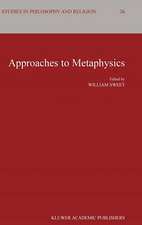 Approaches to Metaphysics