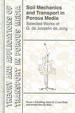 Soil Mechanics and Transport in Porous Media: Selected Works of G. de Josselin de Jong