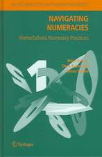 Navigating Numeracies: Home/School Numeracy Practices