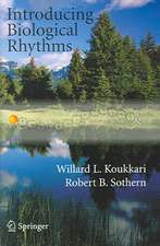 Introducing Biological Rhythms: A Primer on the Temporal Organization of Life, with Implications for Health, Society, Reproduction, and the Natural Environment