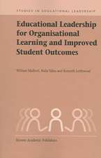 Educational Leadership for Organisational Learning and Improved Student Outcomes