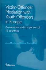 Victim-Offender Mediation with Youth Offenders in Europe