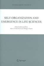 Self-organization and Emergence in Life Sciences