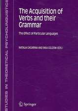 The Acquisition of Verbs and their Grammar:: The Effect of Particular Languages