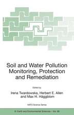 Soil and Water Pollution Monitoring, Protection and Remediation