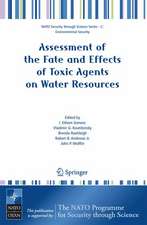 Assessment of the Fate and Effects of Toxic Agents on Water Resources