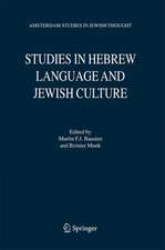 Studies in Hebrew Language and Jewish Culture: Presented to Albert van der Heide on the Occasion of his Sixty-Fifth Birthday