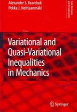 Variational and Quasi-Variational Inequalities in Mechanics