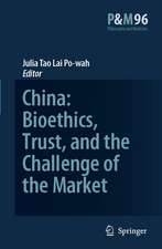 China: Bioethics, Trust, and the Challenge of the Market