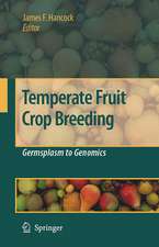 Temperate Fruit Crop Breeding: Germplasm to Genomics