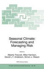 Seasonal Climate: Forecasting and Managing Risk