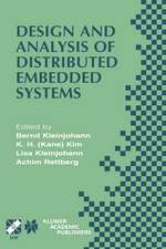 Design and Analysis of Distributed Embedded Systems: IFIP 17th World Computer Congress - TC10 Stream on Distributed and Parallel Embedded Systems (DIPES 2002) August 25–29, 2002, Montréal, Québec, Canada