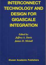 Interconnect Technology and Design for Gigascale Integration