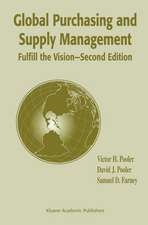 Global Purchasing and Supply Management: Fulfill the Vision