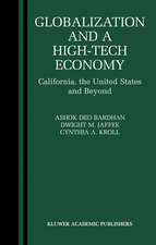 Globalization and a High-Tech Economy: California, the United States and Beyond