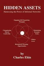 Hidden Assets: Harnessing the Power of Informal Networks