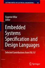 Embedded Systems Specification and Design Languages: Selected Contributions from FDL’07