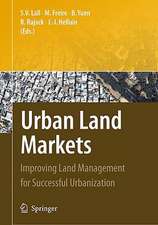 Urban Land Markets: Improving Land Management for Successful Urbanization