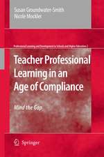 Teacher Professional Learning in an Age of Compliance: Mind the Gap