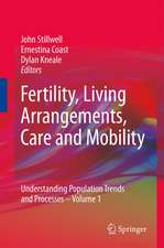 Fertility, Living Arrangements, Care and Mobility: Understanding Population Trends and Processes - Volume 1