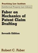 Faber on Mechanics of Patent Claim Drafting