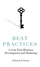 Best Practices in Law Firm Business Development and Marketing