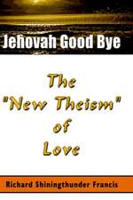 Jehovah Good Bye