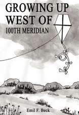 Growing Up West of 100th Meridian