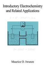 Introductory Electrochemistry and Related Applications