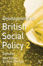 Developments in British Social Policy