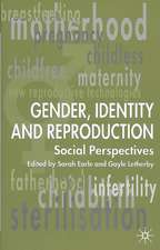 Gender, Identity & Reproduction: Social Perspectives