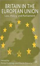 Britain in the European Union: Law, Policy and Parliament