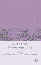 Palgrave Advances in Witchcraft Historiography