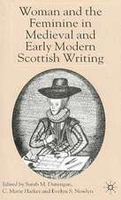 Woman and the Feminine in Medieval and Early Modern Scottish Writing