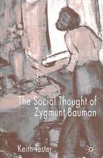 The Social Thought of Zygmunt Bauman