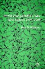 British Foreign Policy Under New Labour, 1997–2005