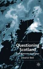 Questioning Scotland: Literature, Nationalism, Postmodernism