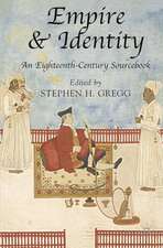 Empire and Identity: An Eighteenth-Century Sourcebook