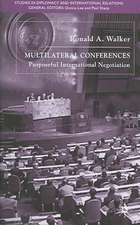 Multilateral Conferences: Purposeful International Negotiation